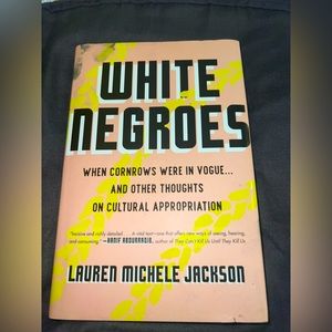 White Negros Book by Lauren Michele Jackson (used)